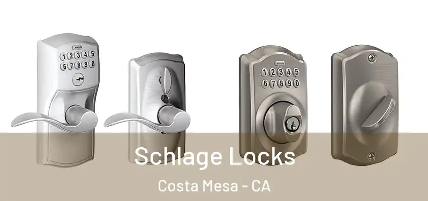  Schlage Locks Costa Mesa - CA
